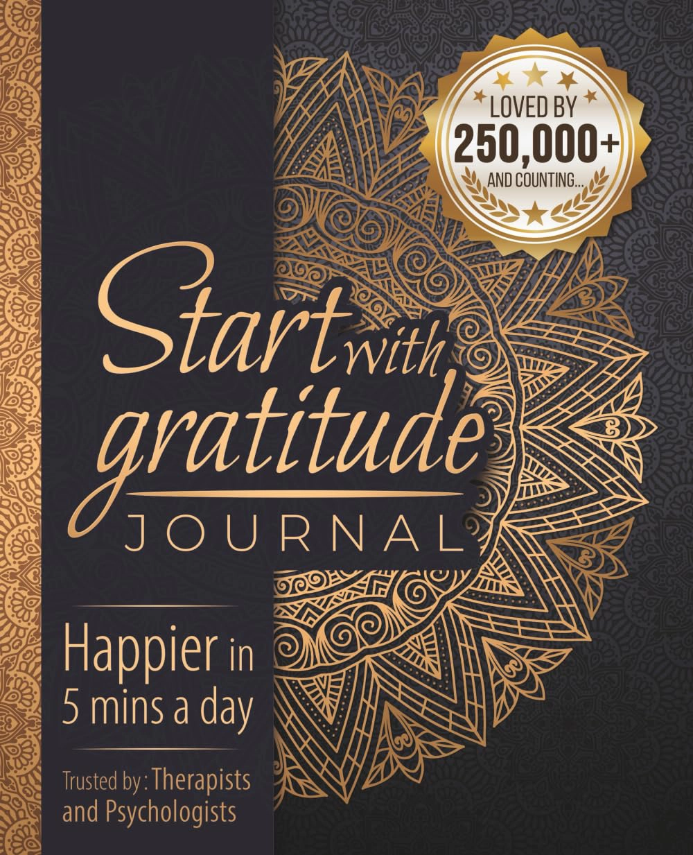 Start With Gratitude Journal – paperback daily gratitude journal for building positivity and mindfulness in 5 minutes a day.