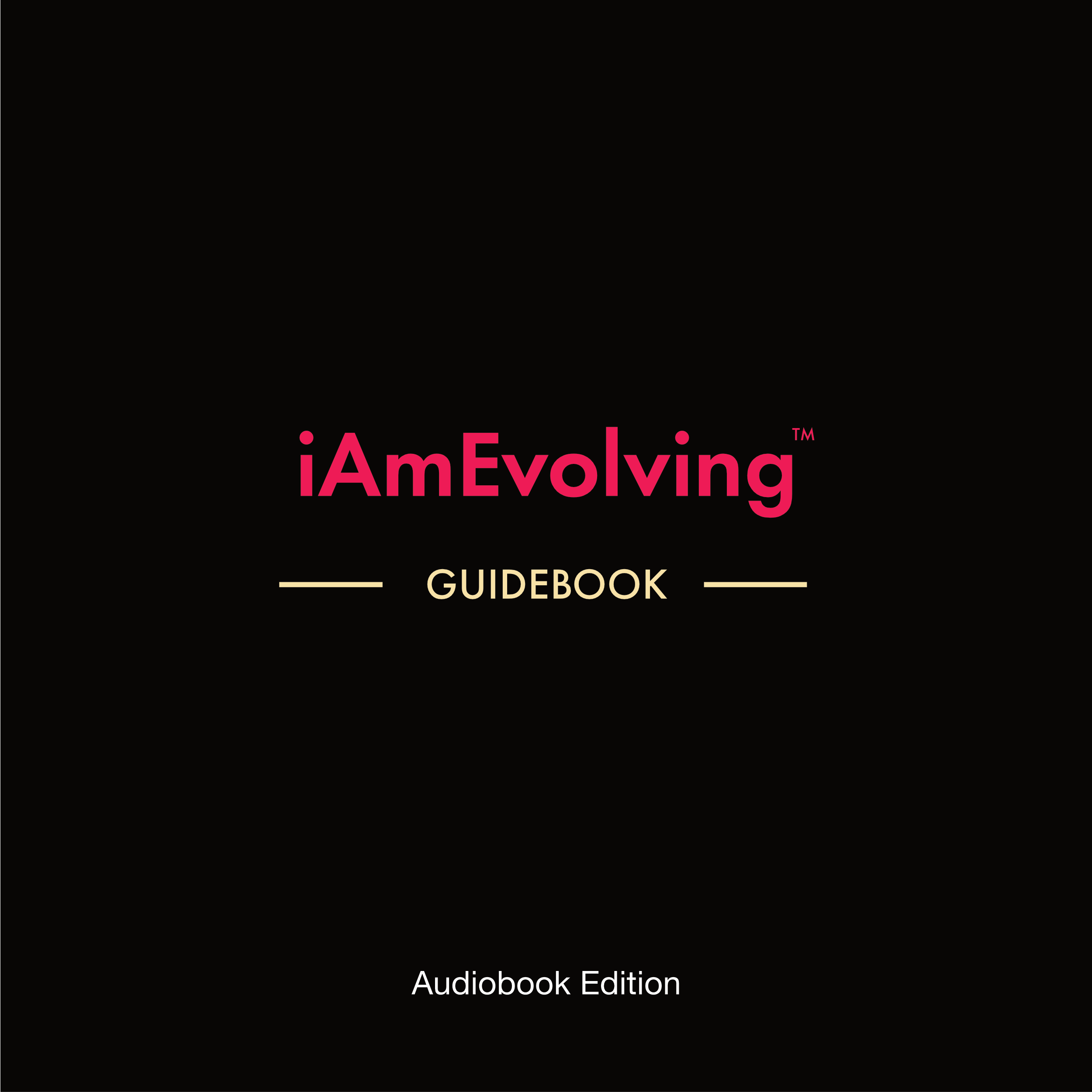iAmEvolving™ Guidebook - Audio
