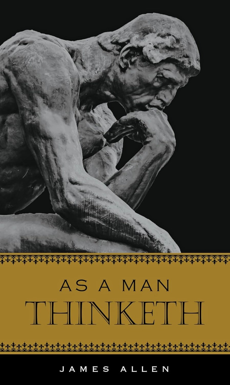 As a Man Thinketh by James Allen book cover — thought, character, and conscious intention