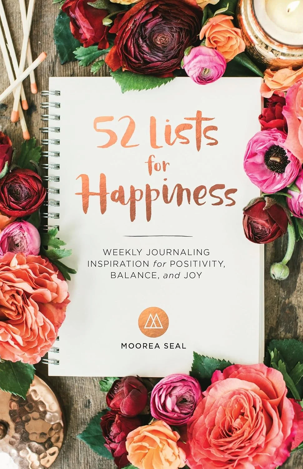 52 Lists for Happiness by Moorea Seal — best journal for women with weekly list-making prompts for positivity and joy