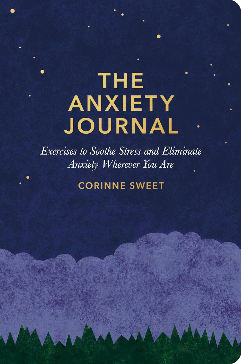 The Anxiety Journal by Corinne Sweet — best journal for anxiety with CBT exercises and mindfulness prompts